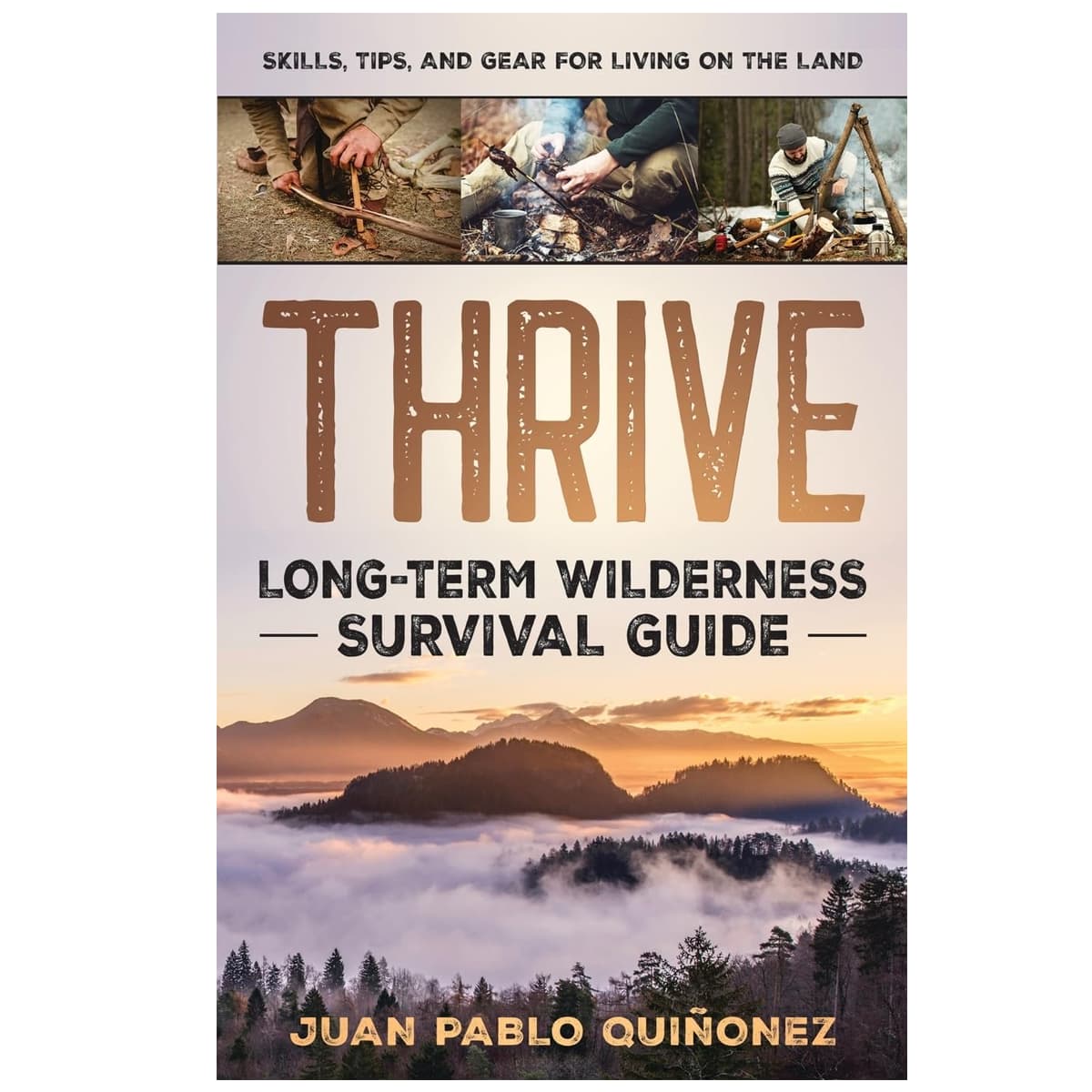 Thrive - Long Term Wilderness Survival Guide