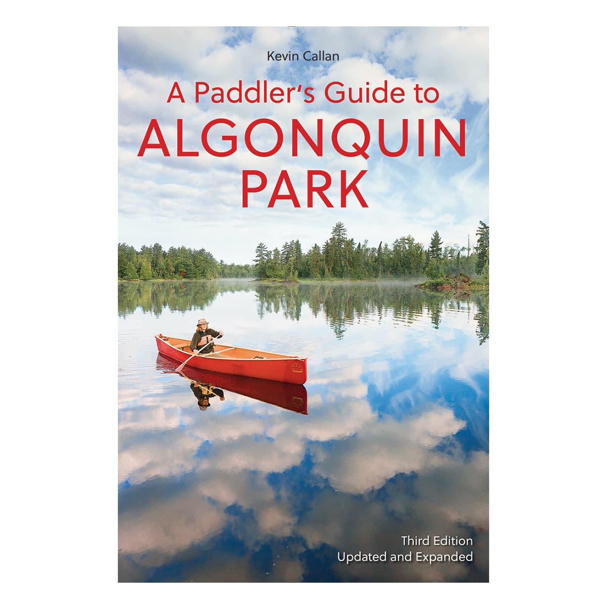 A Paddler's Guide to Algonquin Park - 3rd Edition
