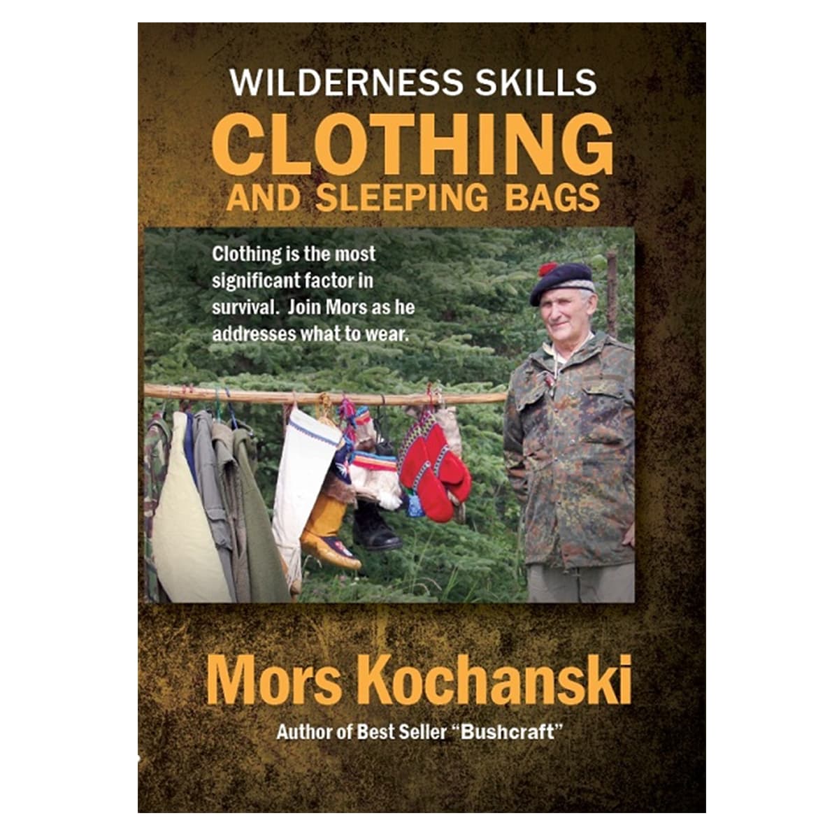 Mors Kochanski - Clothing & Sleeping Bags - DVD