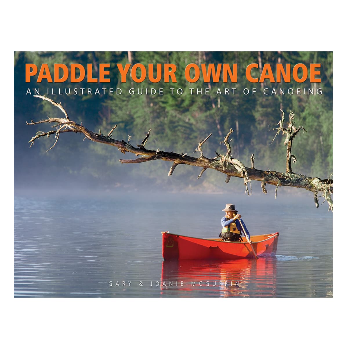 Paddle Your Own Canoe