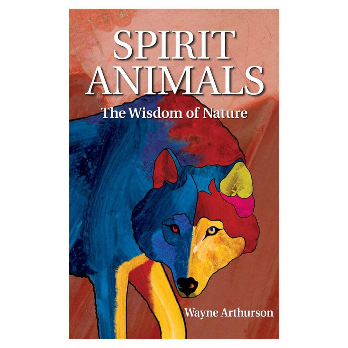 Spirit Animals - The Wisdom of Nature