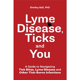 Lyme Disease, Ticks and You