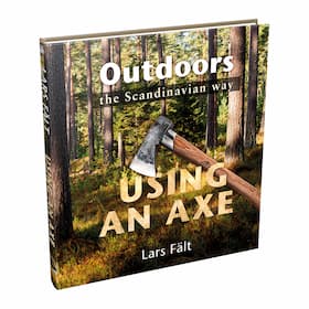 Outdoors the Scandinavian Way - Using an Axe