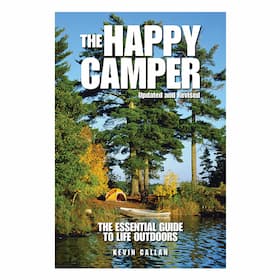 Kevin Callan - The Happy Camper - The Essential Guide to Life Outdoors